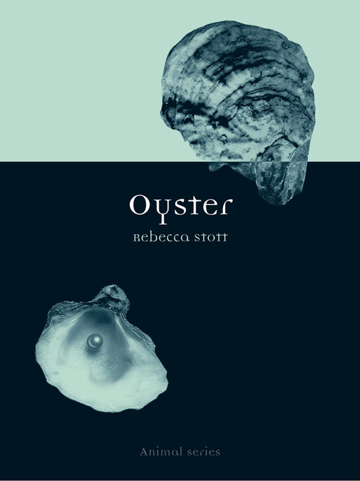 Title details for Oyster by Rebecca Stott - Available